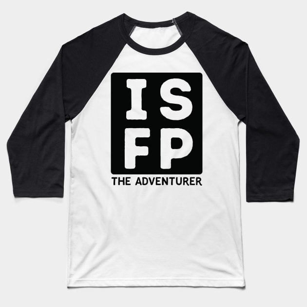 ISFP Baseball T-Shirt by Teeworthy Designs